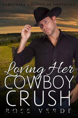 Loving Her Cowboy Crush by Rose Verde