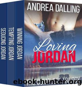 Loving Jordan: The Complete MM Romance Trilogy by Andrea Dalling