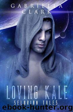 Loving Kale_Selkrian Tales Novella by Gabriella Clark
