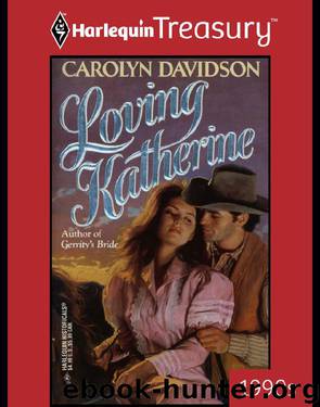 Loving Katherine by Carolyn Davidson