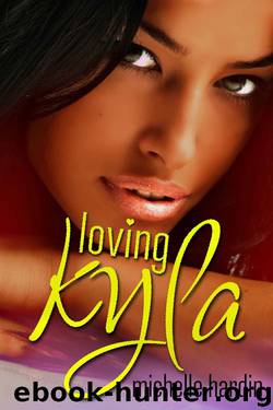 Loving Kyla (Love Stories Book 1) by Michelle Hardin