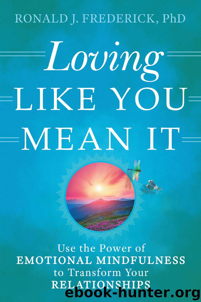 Loving Like You Mean It by Ronald J. Frederick