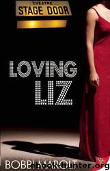 Loving Liz by Bobbi Marolt