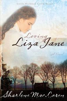 Loving Liza Jane by Sharlene MacLaren
