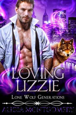 Loving Lizzie: Lone Wolf Generations Book 1 by Alicia Montgomery