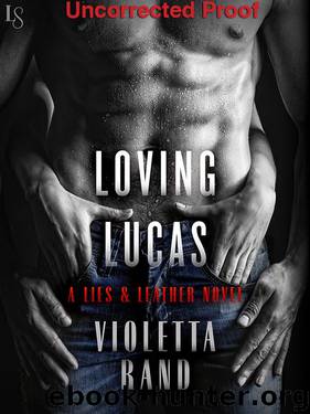 Loving Lucas by Violetta Rand