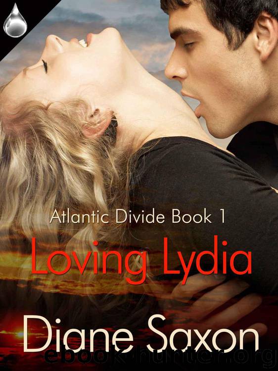 Loving Lydia (Atlantic Divide) by Saxon Diane