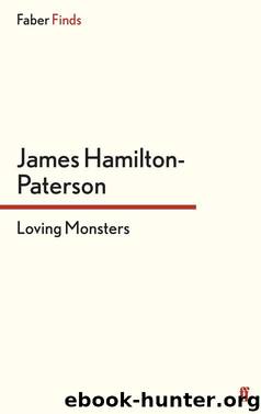 Loving Monsters by James Hamilton-Paterson