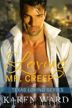 Loving Mr. Creep by Karen Ward