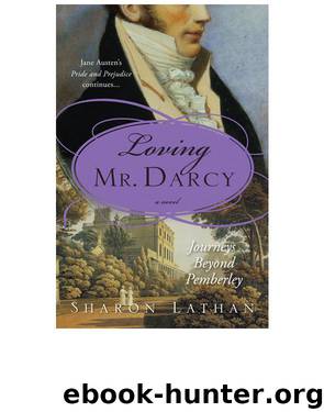 Loving Mr. Darcy by Sharon Lathan