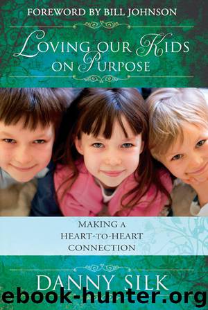 Loving Our Kids on Purpose by Danny Silk
