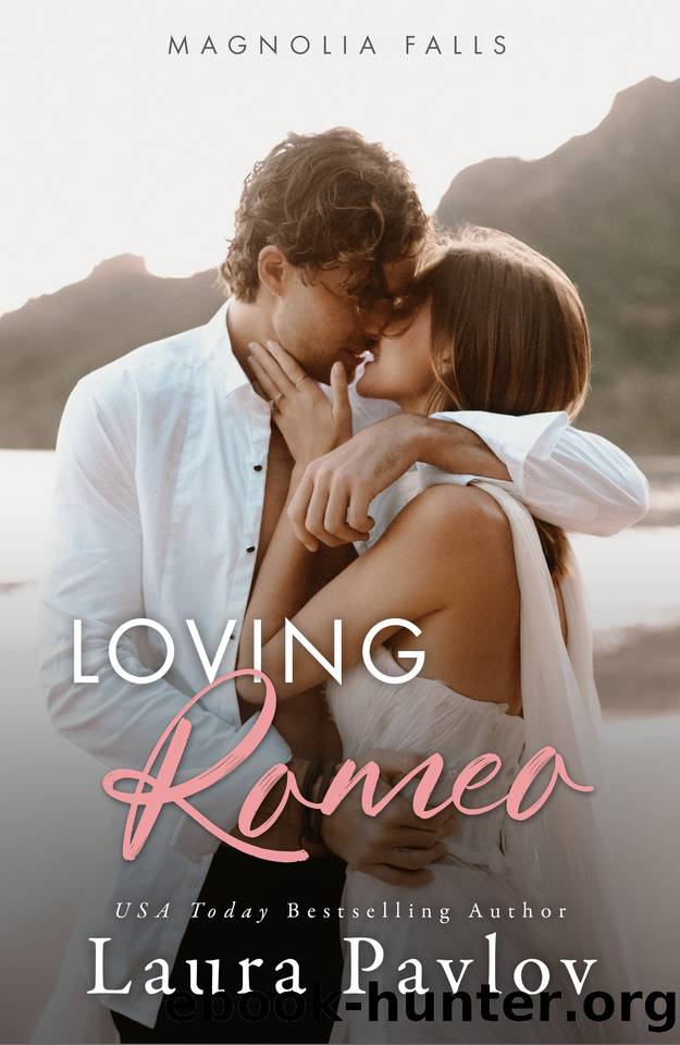 Loving Romeo: A Small Town, Enemies to Lovers, Sports Romance (Magnolia Falls Series Book 1) by Laura Pavlov