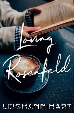 Loving Rosenfeld by Leighann Hart