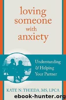 Loving Someone with Anxiety by Kate N Thieda