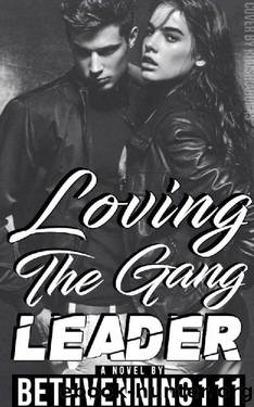 Loving The Gang Leader by Beth Venning