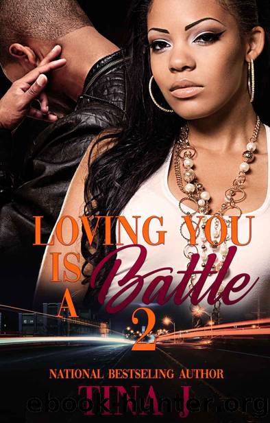 Loving You Is A Battle 2 by Tina J