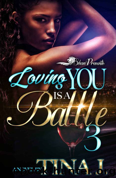 Loving You is a Battle 3 by Tina J