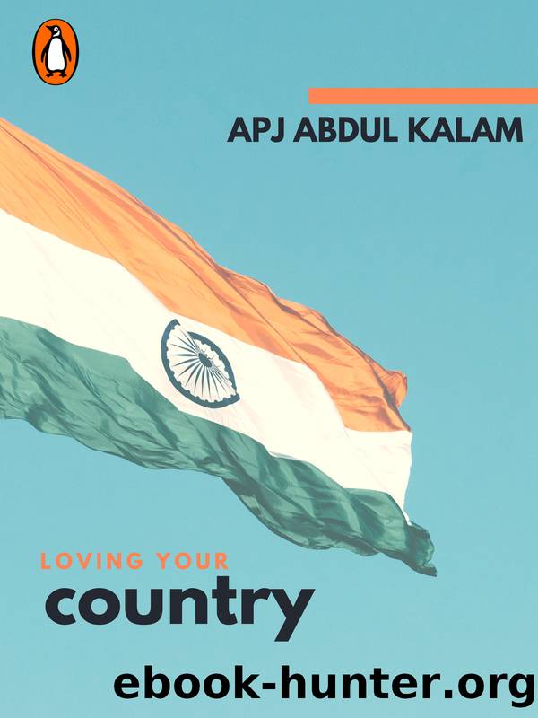 Loving Your Country by APJ Abdul Kalam