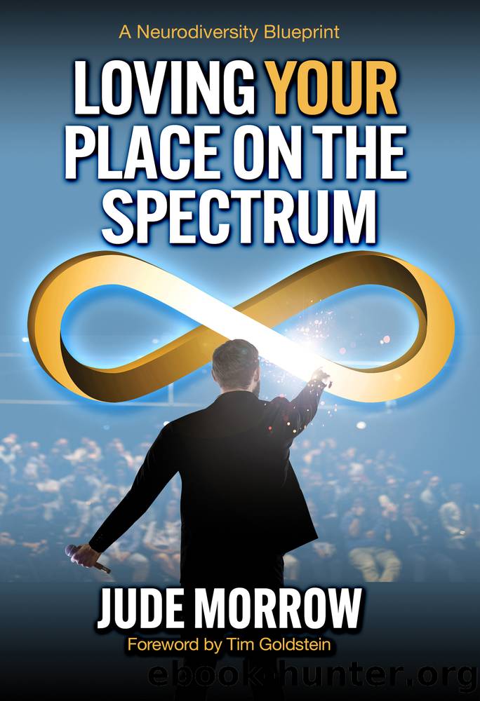Loving Your Place on the Spectrum by Jude Morrow