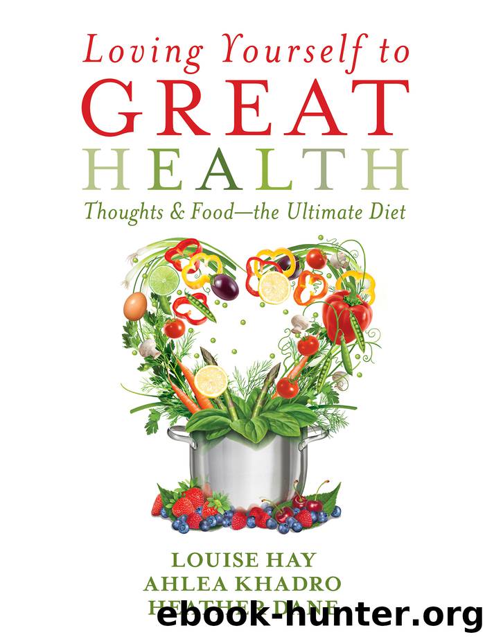 Loving Yourself to Great Health by Louise Hay