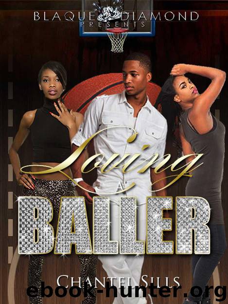 Loving a Baller by Chantel Sills