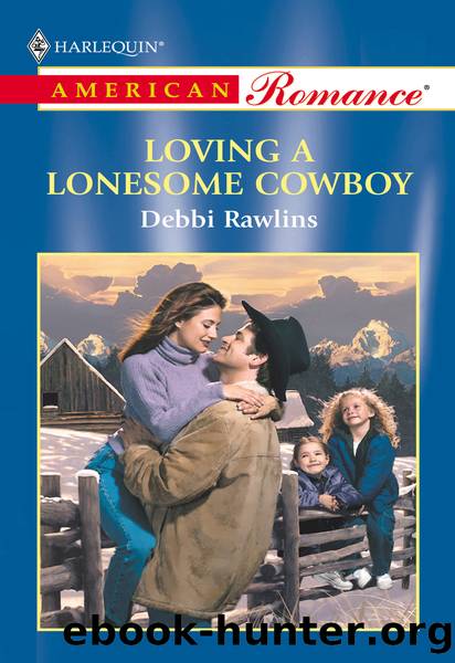 Loving a Lonesome Cowboy by Debbi Rawlins