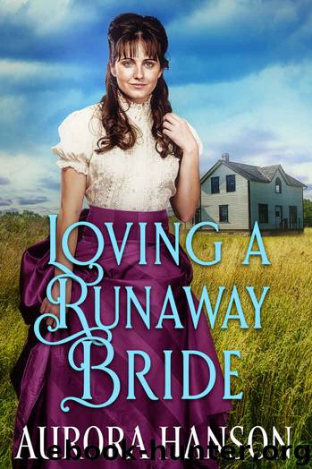 Loving a Runaway Bride by Hanson Aurora