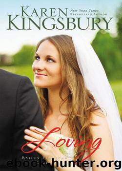 Loving by Karen Kingsbury