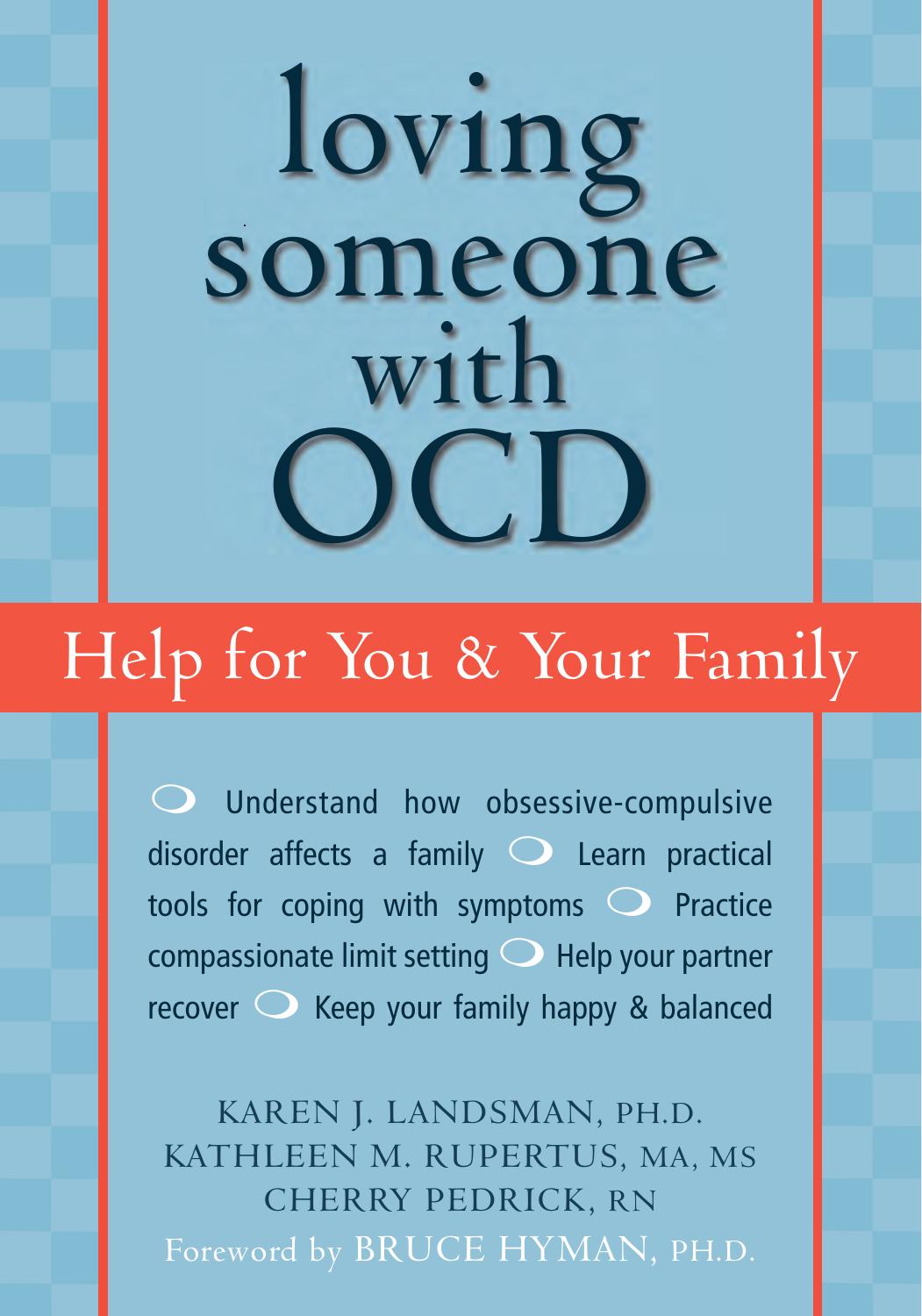 Loving someone with OCD: help for you and your family by Landsman Karen J.;Pedrick Cherry;Rupertus Kathleen M