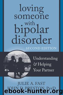 Loving someone with bipolar disorder by Julie A. Fast