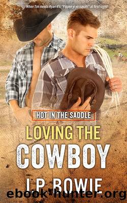 Loving the Cowboy by J.P. Bowie