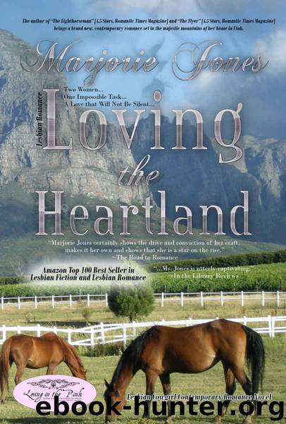Loving the Heartland by Marjorie Jones