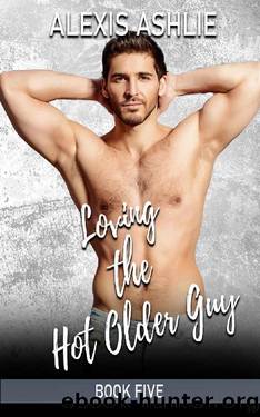 Loving the Hot Older Guy by Alexis Ashlie