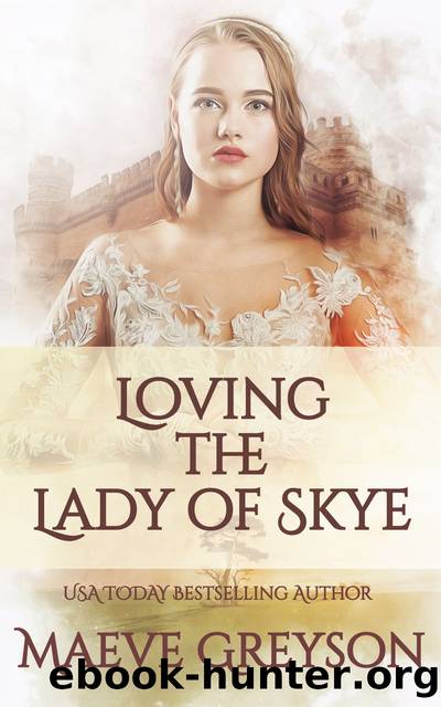 Loving the Lady of Skye by Maeve Greyson