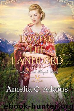 Loving the Landlord by Amelia C. Adams