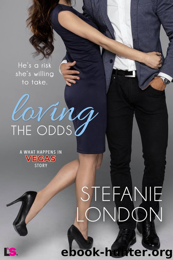 Loving the Odds (What Happens in Vegas) by Stefanie London