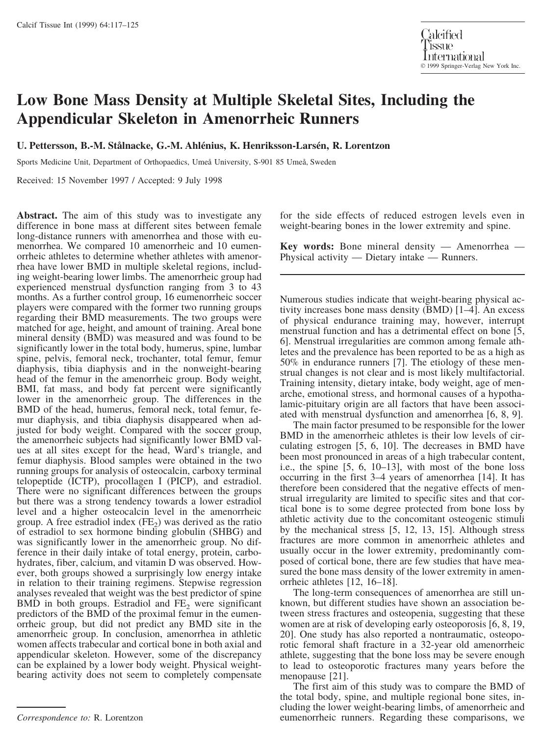 Low Bone Mass Density at Multiple Skeletal Sites, Including the Appendicular Skeleton in Amenorrheic Runners by Pettersson U. et al