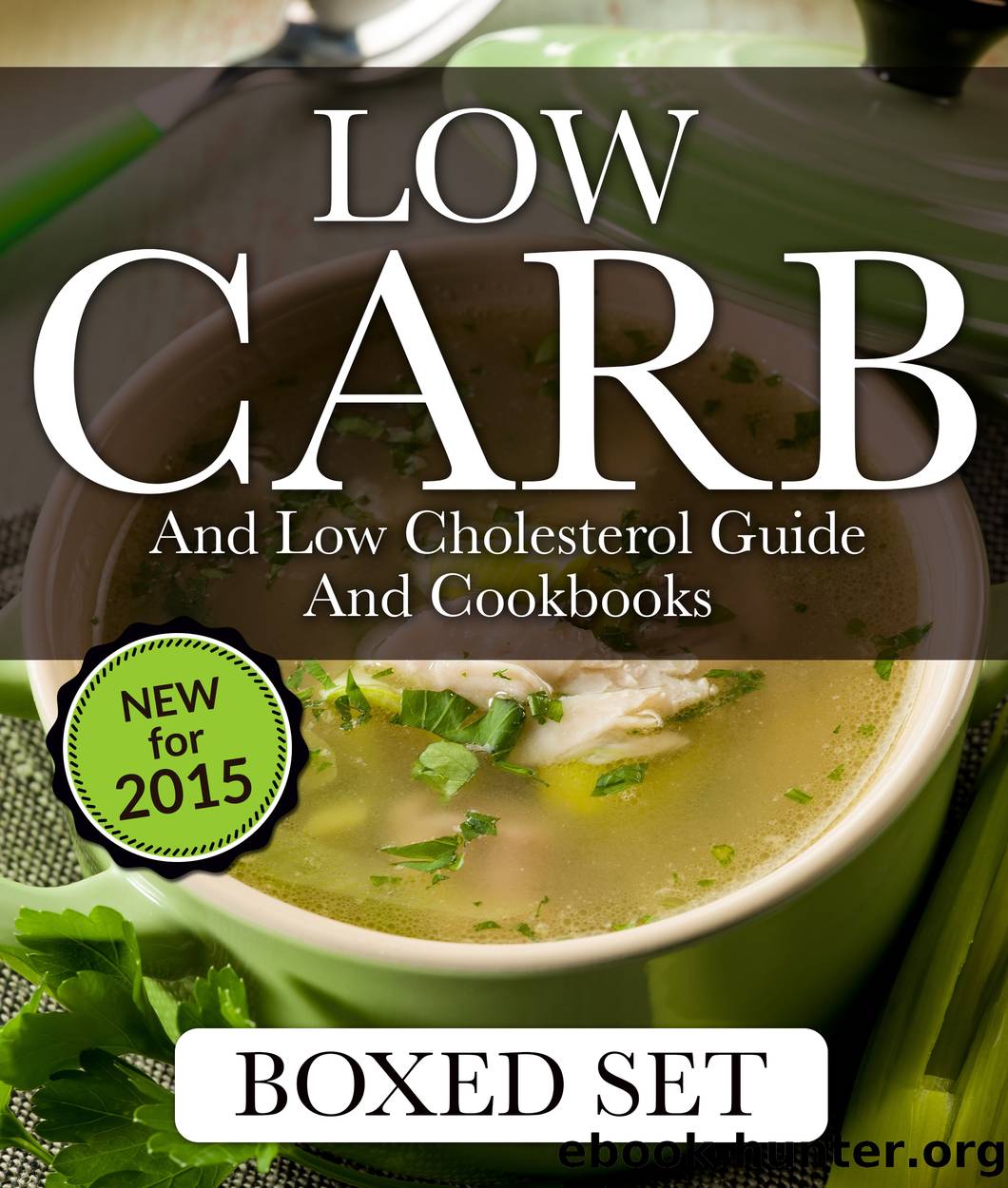 Low Carb and Low Cholesterol Guide and Cookbooks by Speedy Publishing