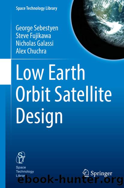 Low Earth Orbit Satellite Design by George Sebestyen Steve Fujikawa Nicholas Galassi & Alex Chuchra