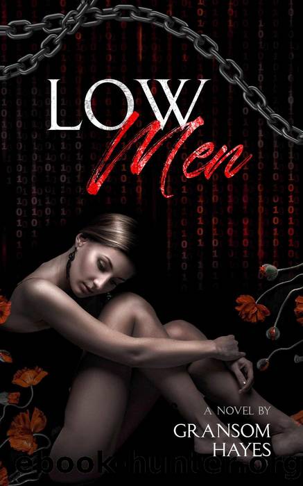 Low Men by Gransom Hayes