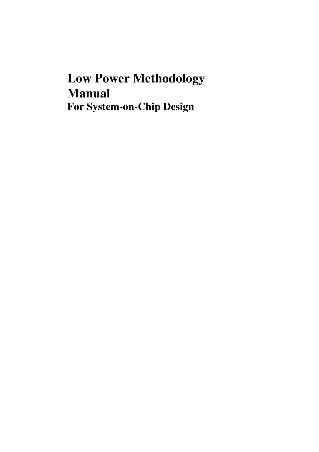 Low Power Methodology Manual: For System-on-Chip Design by Michael Keating David Flynn Robert Aitken Alan Gibbons Kaijian Shi (auth.)