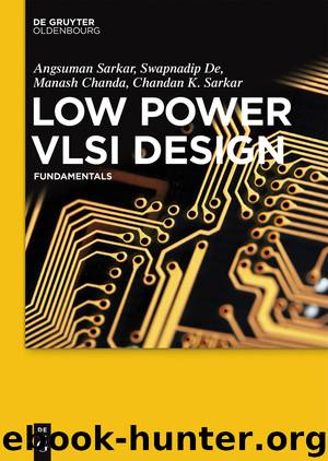 Low Power VLSI Design by Walter de Gruyter