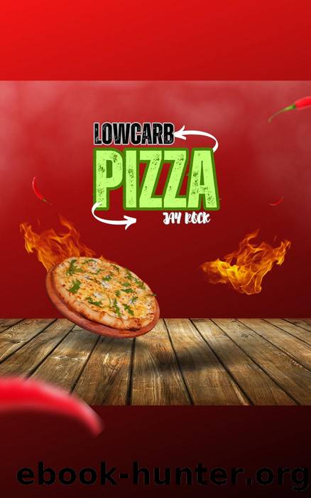 Low carb Pizza by Jay Rock
