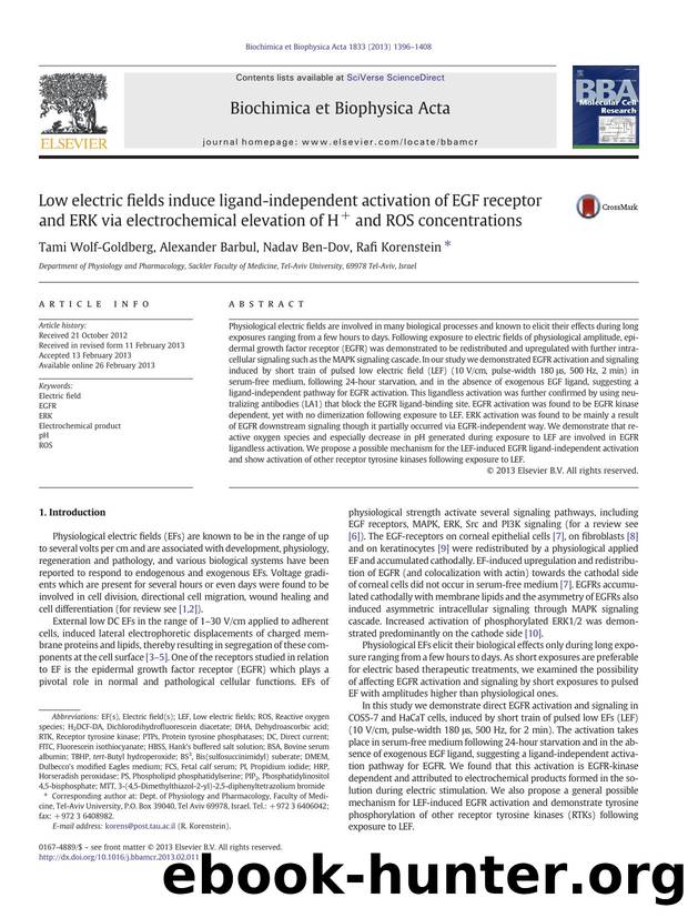 Low electric fields induce ligand-independent activation of EGF receptor and ERK via electrochemical elevation of H+ and ROS concentrations by Tami Wolf-Goldberg & Alexander Barbul & Nadav Ben-Dov & Rafi Korenstein