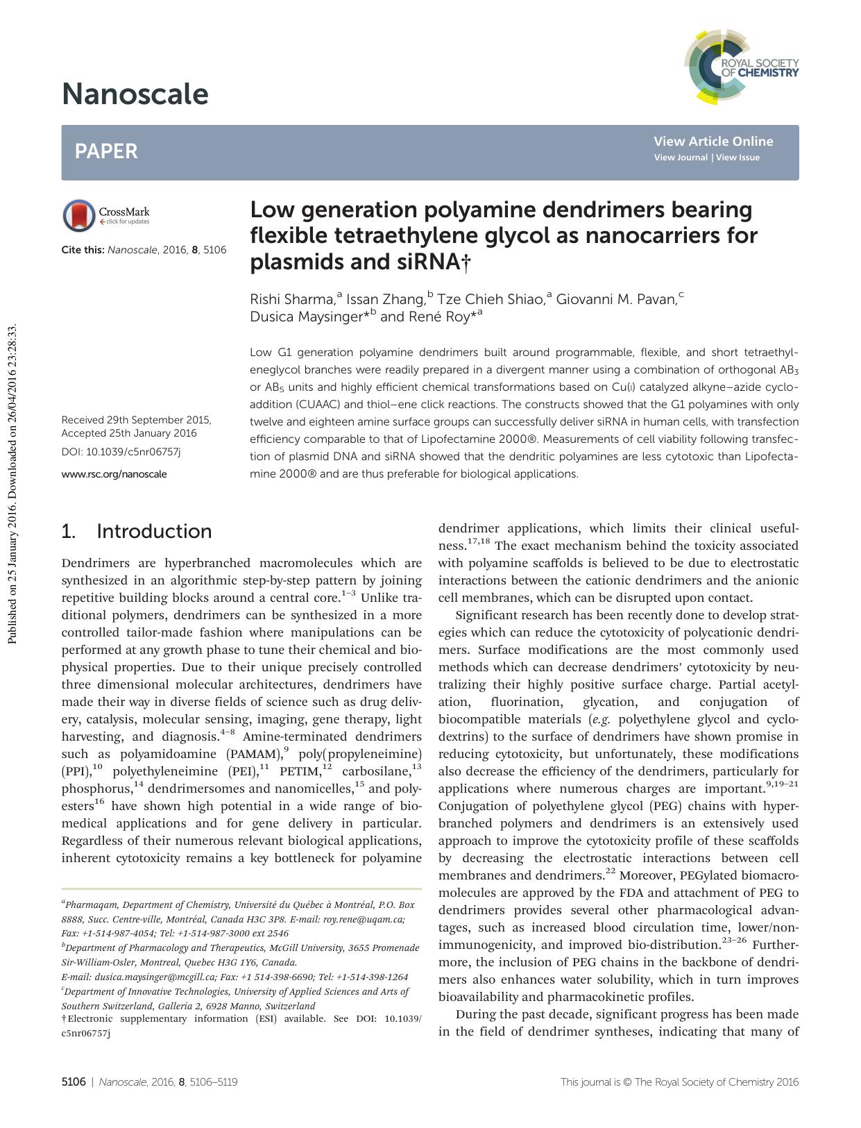 Low generation polyamine dendrimers bearing flexible tetraethylene glycol as nanocarriers for plasmids and siRNA by Rishi Sharma Issan Zhang Tze Chieh Shiao Giovanni M. Pavan Dusica Maysinger René Roy