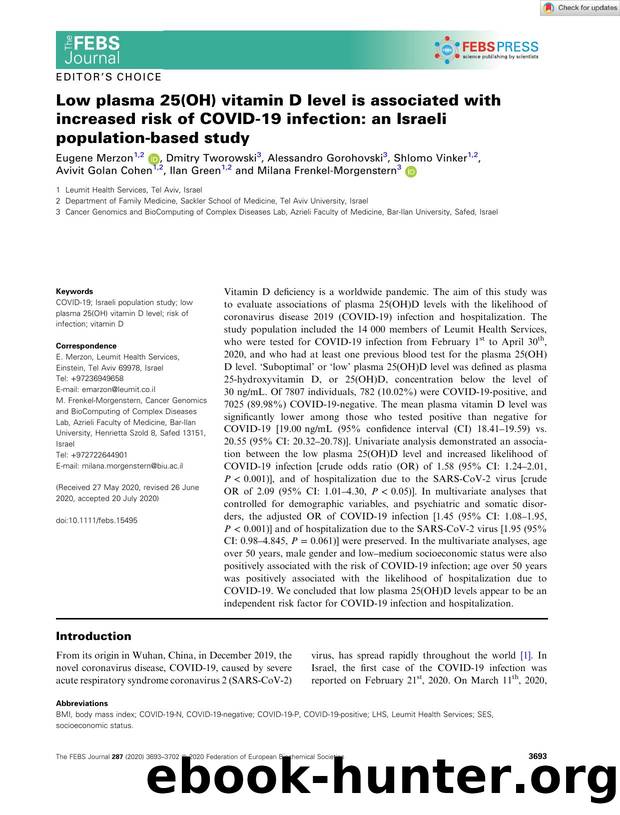 Low plasma 25(OH) vitamin D level is associated with increased risk of COVIDâ19 infection: an Israeli populationâbased study by Unknown
