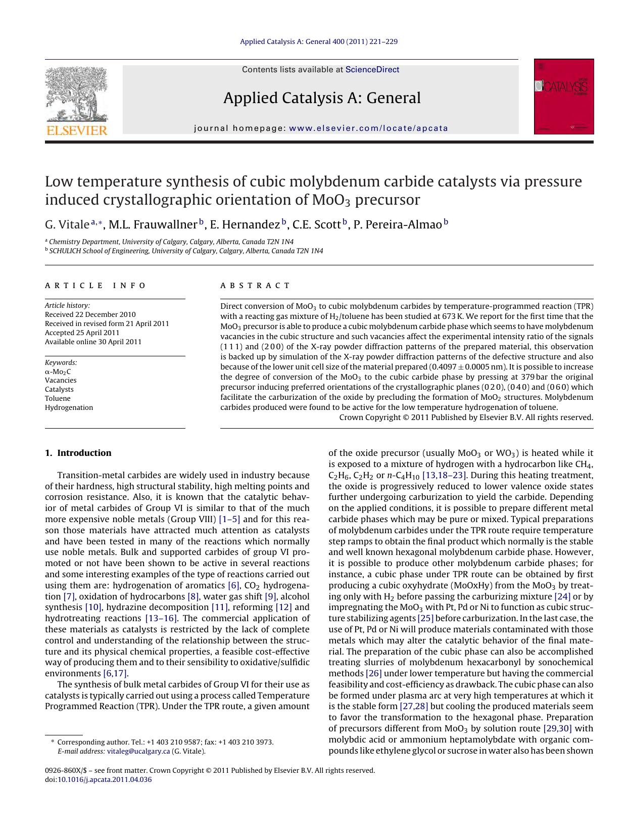 Low temperature synthesis of cubic molybdenum carbide catalysts via pressure induced crystallographic orientation of MoO3 precursor by G. Vitale & M.L. Frauwallner & E. Hernandez & C.E. Scott & P. Pereira-Almao