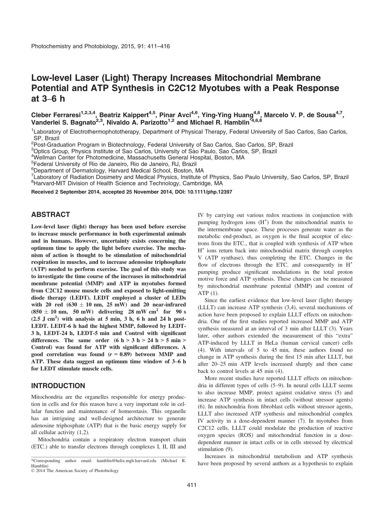 Low‐level Laser (Light) Therapy Increases Mitochondrial Membrane Potential and ATP Synthesis in C2C12 Myotubes with a Peak Response at 3–6 h by Unknown
