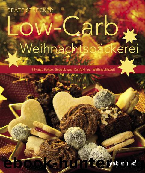 Low-Carb-Weihnachtsbäckerei by Beate Strecker