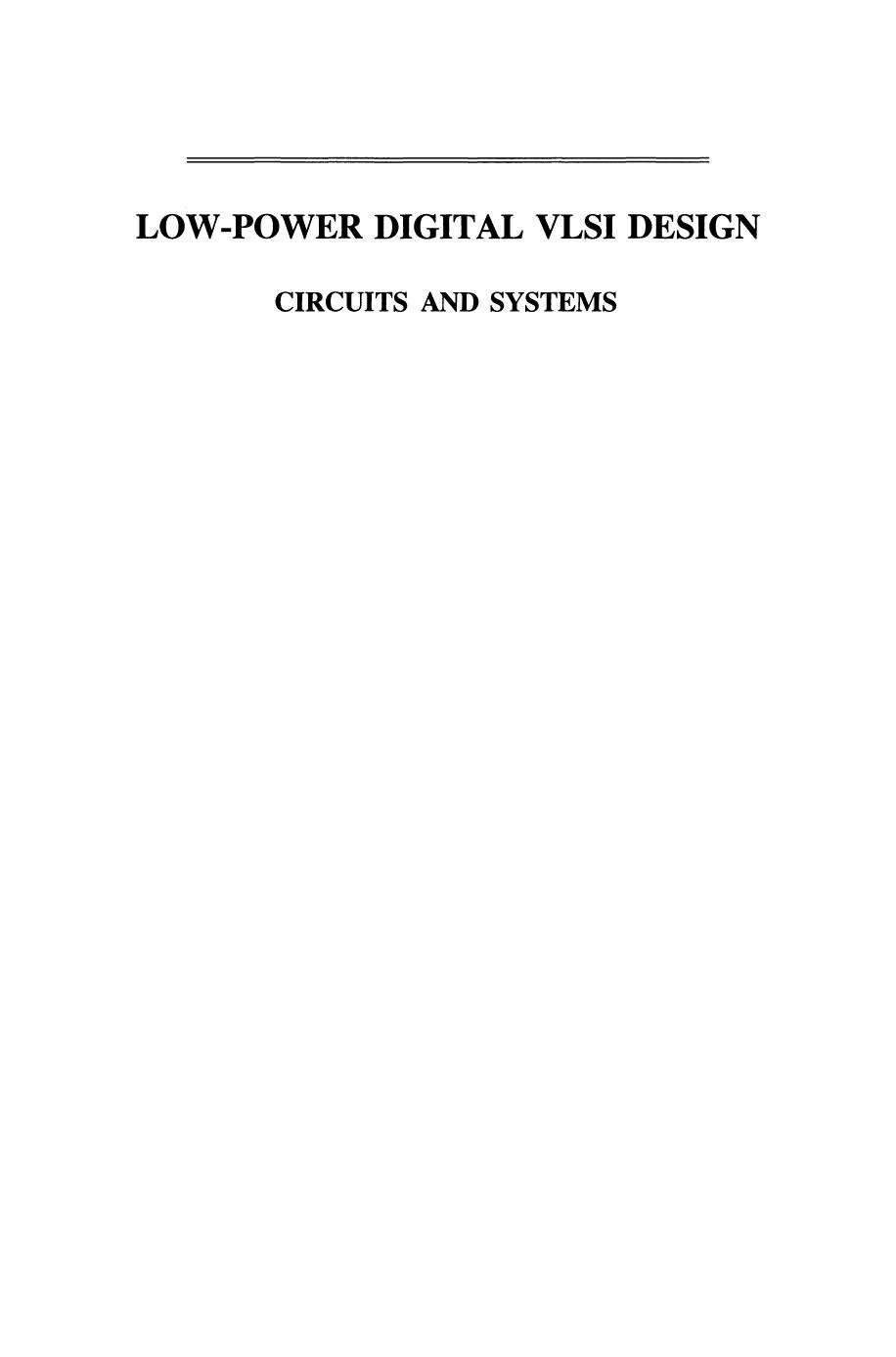 Low-Power Digital VLSI Design: Circuits and Systems by Abdellatif Bellaouar Mohamed I. Elmasry (auth.)